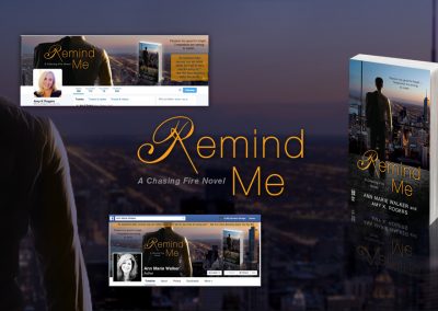 Ann Marie Walker & Amy K. Rogers – Remind Me (Chasing Fire Series)